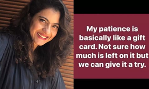 Kajol took to Instagram Stories and shared a quote(IANS)