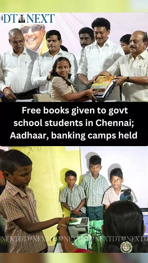 Free books given to govt school students in Chennai; Aadhaar, banking camps held
