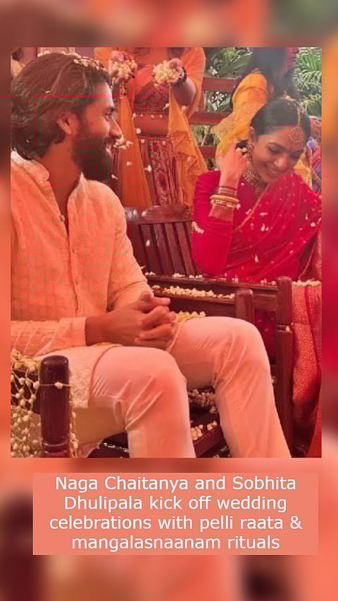 Naga Chaitanya and Sobhita Dhulipala kick off wedding celebrations with pelli raata & mangalasnaanam rituals