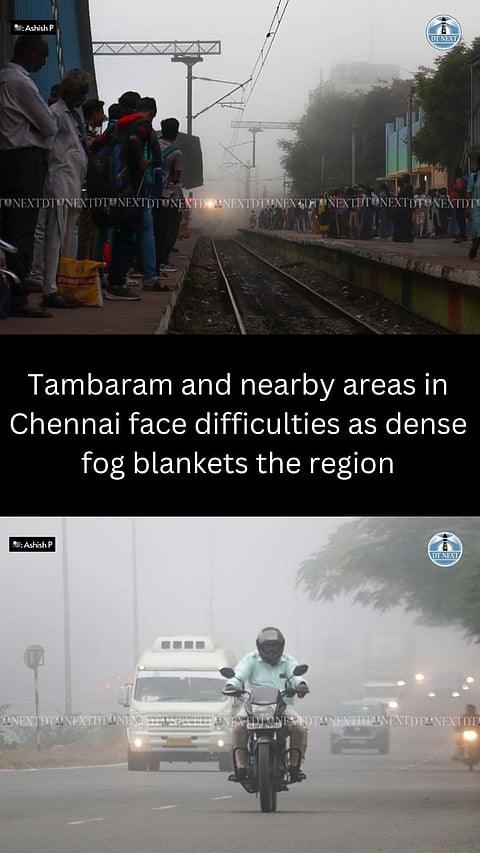 Tambaram and nearby areas in Chennai face difficulties as dense fog blankets the region