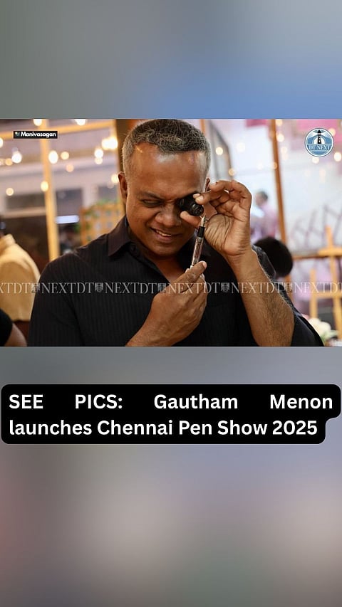 SEE PICS: Gautham Menon launches Chennai Pen Show 2025