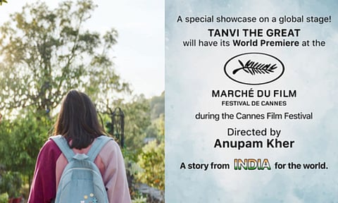 Tanvi The Great to have its world premiere at the prestigious Cannes Film Festival (IANS)