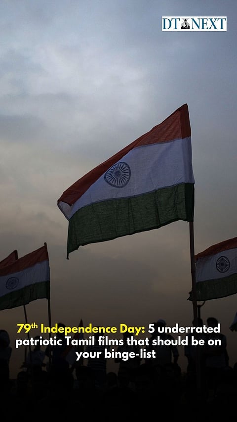 79th Independence Day: 5 lesser-known patriotic Tamil films that should be on your binge-list