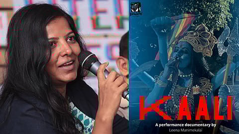 Filmmaker Leena Manimekalai (right) and the Poster of 'Kaali'