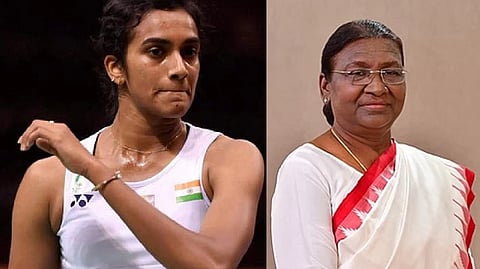 P V Sindhu; Droupadi Murmu