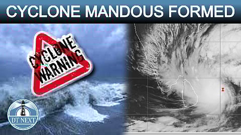 Cyclone Mandous nearing Tamil Nadu