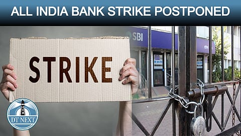Two-day All India Bank Strike postponed