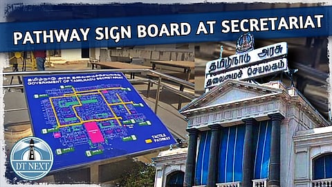 Pathway sign board installed in TN Secretariat