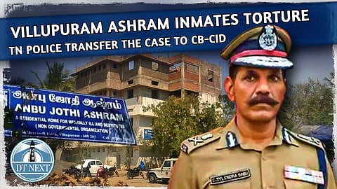 TN Police transfer Villupuram 'ashram' case to CB-CID