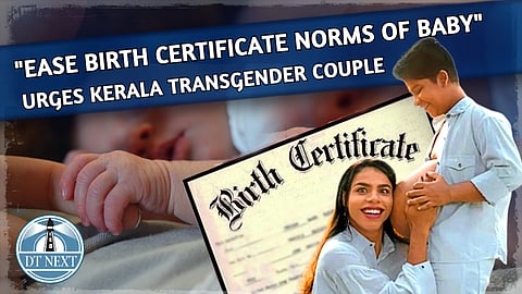 Ease birth certificate norms of baby: Kerala trans couple