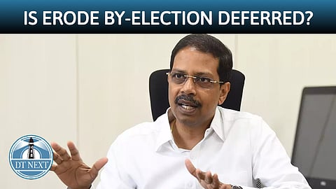 Is Erode by-election deferred?: CEO Satyabrata Sahoo cleared the air