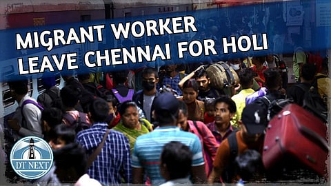 Migrant workers leave Chennai for Holi