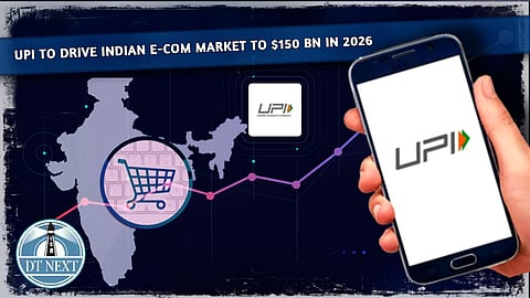 UPI to drive Indian e-com market to $150 bn in 2026