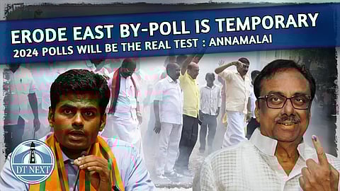 Erode east by-poll was a temporary test: Annamalai