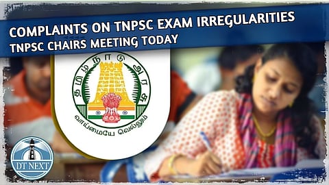 TNPSC chairs meeting after complaints on irregularities mount