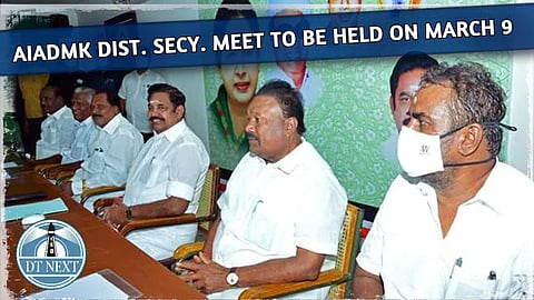 AIADMK district secretaries meet to be held on March 9