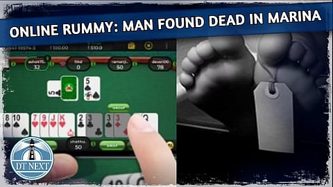 Online gambling : Man losses money; found dead in Marina