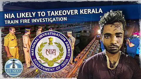 NIA likely to takeover Kerala train fire investigation