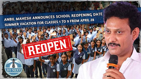 Anbil Mahesh announces school reopening date