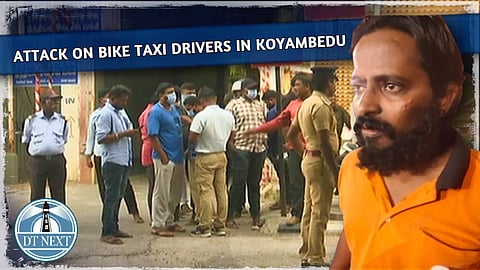 Bike taxi drivers were attacked at Koyambedu bus stand