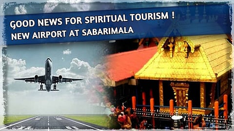 Green flag for new airport at Sabarimala