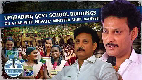 'Upgrading govt school buildings on a par with private'