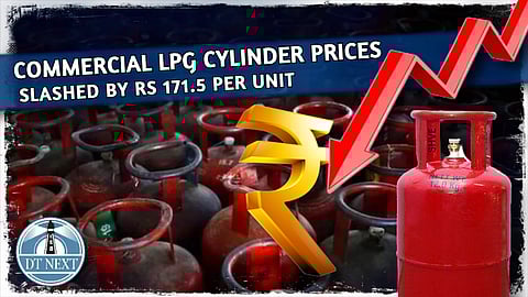 Commercial LPG cylinder prices slashed by Rs 171.50 per unit