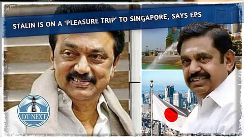 Stalin is on a 'pleasure trip' to Singapore, says EPS