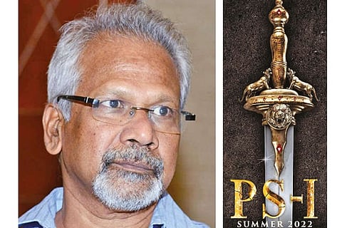 Mani Ratnam and PS-I