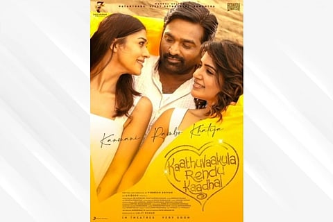 New poster of 'Kaathu Vaakula Rendu Kaadhal'