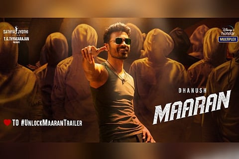 Dhanush's 'Maaran' trailer to release today (Image credit: Twitter/@DisneyPlusHotstar)