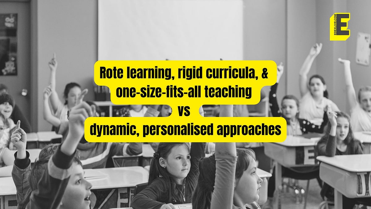 Rote learning, rigid curricula, & one-size-fits-all teaching vs dynamic, personalised approaches, let’s look at what works best