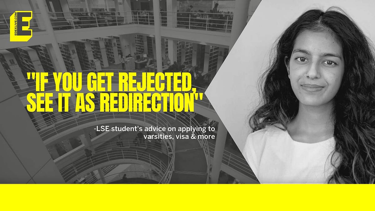 If you get rejected, see it as redirection : LSE student's advice on ...