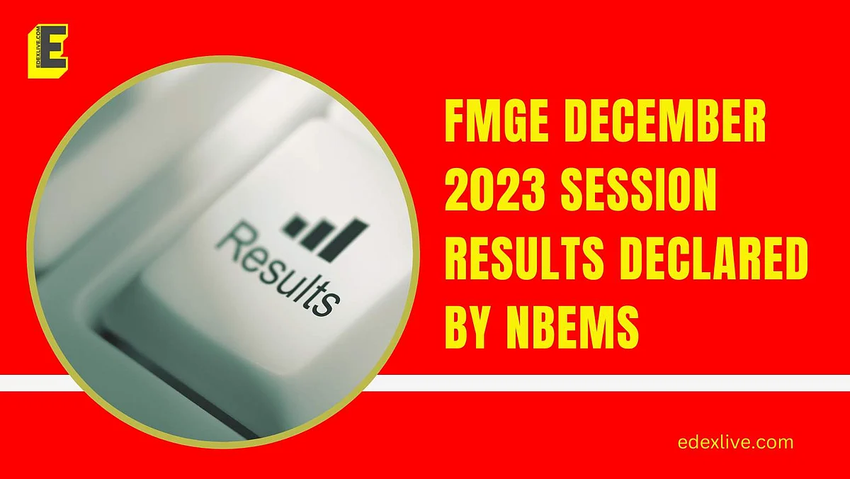 FMGE December 2023 session results declared by NBEMS FMGE December 2023 session results declared by NBEMS