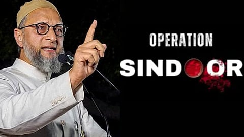 Operation Sindoor: India’s Air Strike on Pakistan; Asaduddin Owaisi Reacts