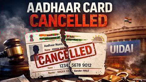 Aadhaar Card Cancelled