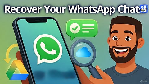 Recover WhatsApp chats easily with backup