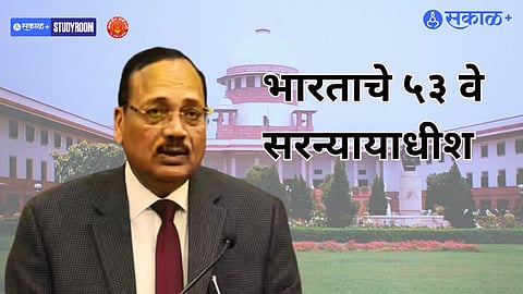 Justice Surya Kant: The Journey to Becoming India’s 53rd CJI