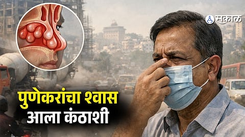Pune’s Increasing Air Pollution Linked to Growing Nasal Polyps Cases, Say Residents