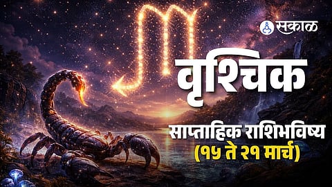 Scorpio zodiac sign 15th march 2026 to 21st march 2026