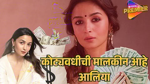 ALIA BHATT NET WORTH