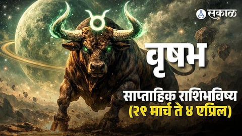 Taurus zodiac sign 29th march 2026 to 4th April 2026