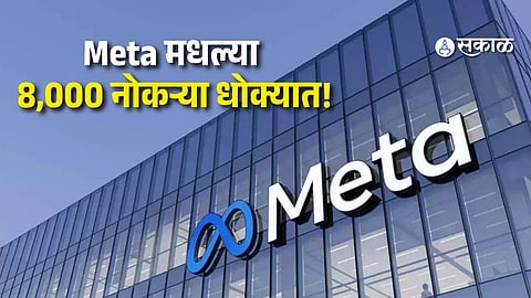Meta Prepares New Layoff Round, Plans to Cut Up to 8,000 Jobs