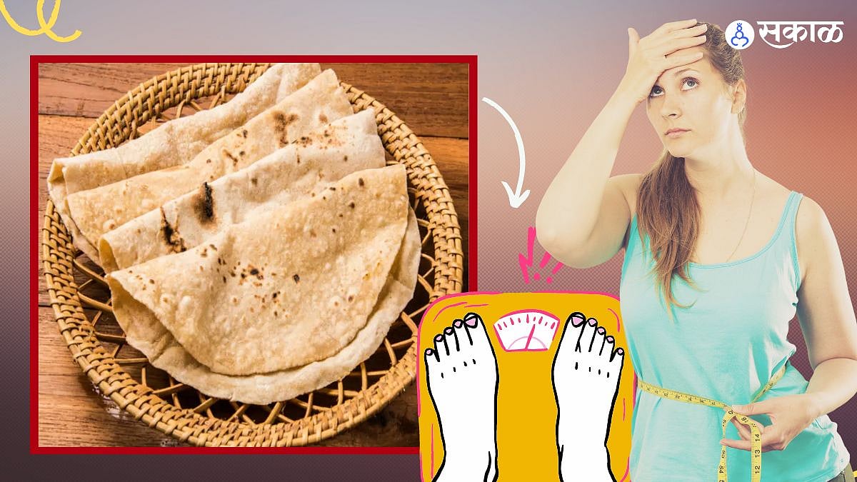 1 Chapati Calories: गव्हाच्या चपातीत किती Calories ? एक चपाती जरी जास्त ...