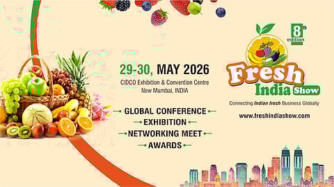 Fresh India Show 2026 to return to Navi Mumbai as india’s premier global platform for fresh produce and allied industries