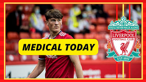 Medical today: Calvin Ramsay signs for Liverpool after breakthrough - Sources
