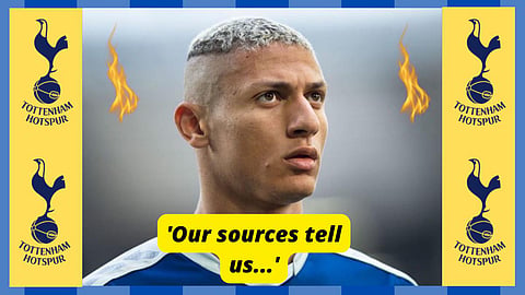 Sources: Richarlison tells friends he wants to join Tottenham as new talks held