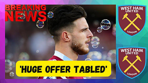 Sources: Update on Declan Rice's West Ham future after 'jawdropping' offer tabled