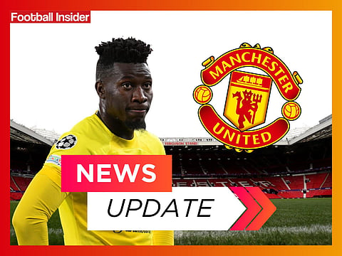 Sources: Andre Onana says 'yes' to Man United as deal all but done