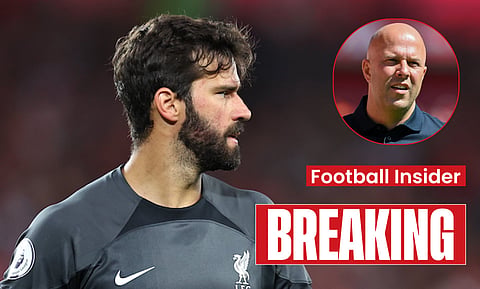 Liverpool make Alisson transfer decision 'from what I've heard' - Insider